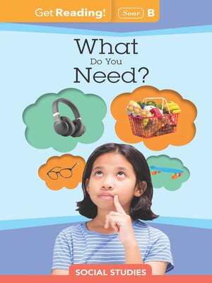 cover image of What Do You Need?